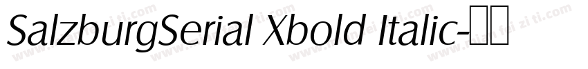 SalzburgSerial Xbold Italic字体转换